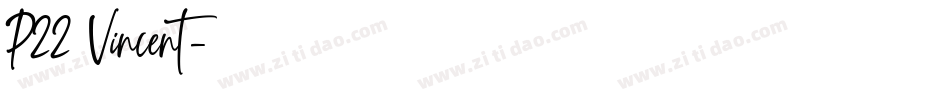 P22 Vincent字体转换